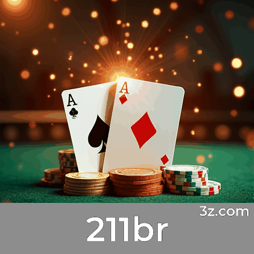 211br: Seu Cassino Online Seguro e Rápido