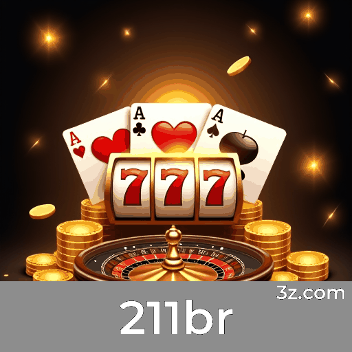 211br: Seu Cassino Online Seguro e Rápido